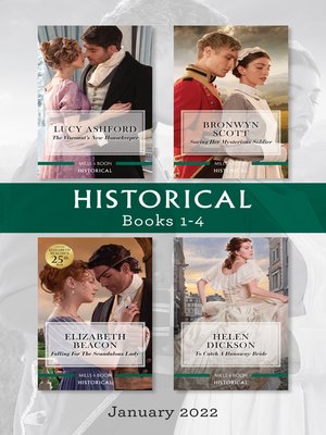 cover image of Historical Box Set Jan 2022/The Viscount's New Housekeeper/Saving Her Mysterious Soldier/Falling for the Scandalous Lady/To Catch a Runaway B